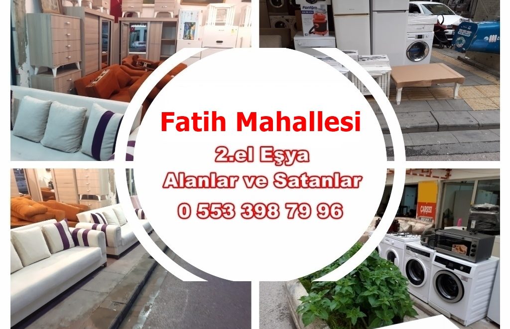 Fatih Mahallesi 2. El Eşya Alanlar