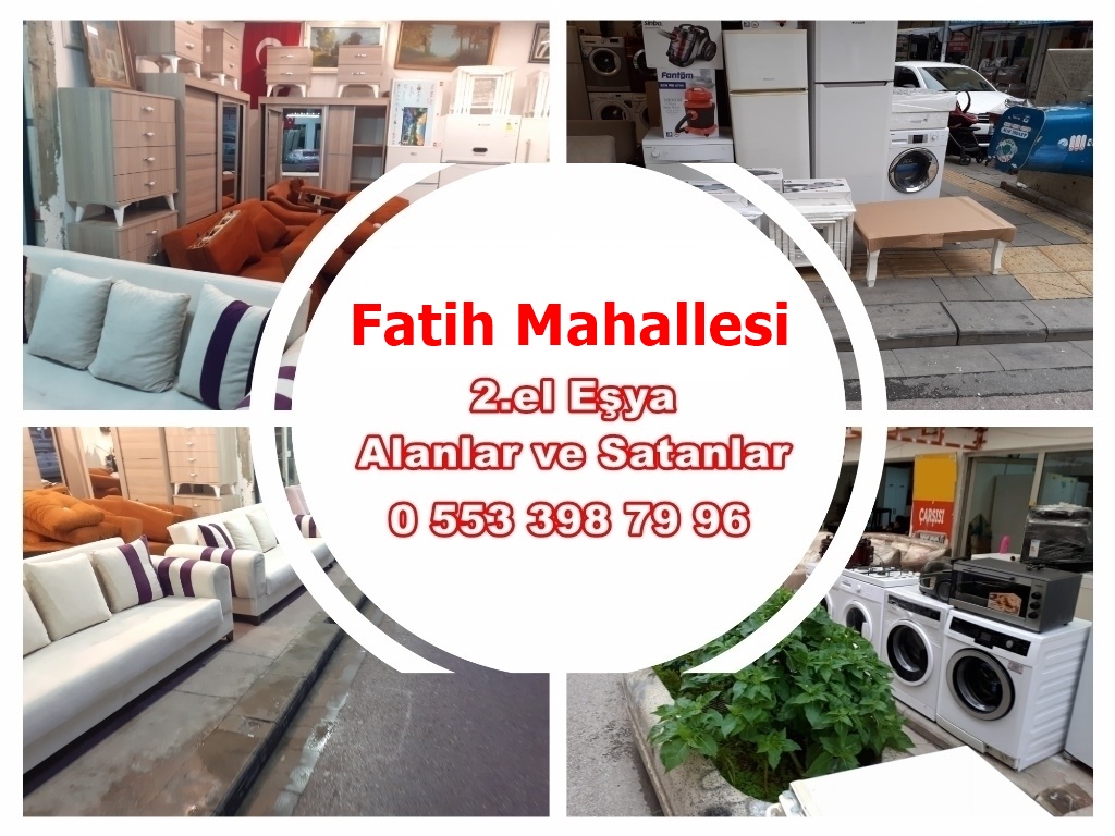Fatih Mahallesi 2. El Eşya Alanlar