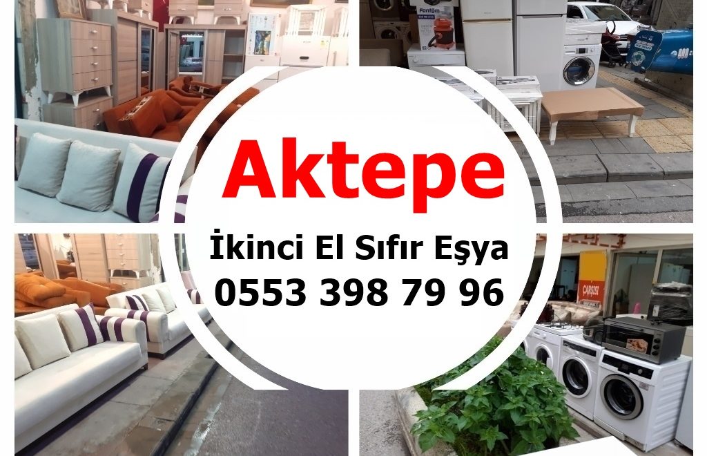 Aktepe İkinci El Sıfır Eşya
