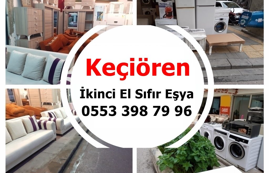 Keçiören İkinci El Sıfır Eşya