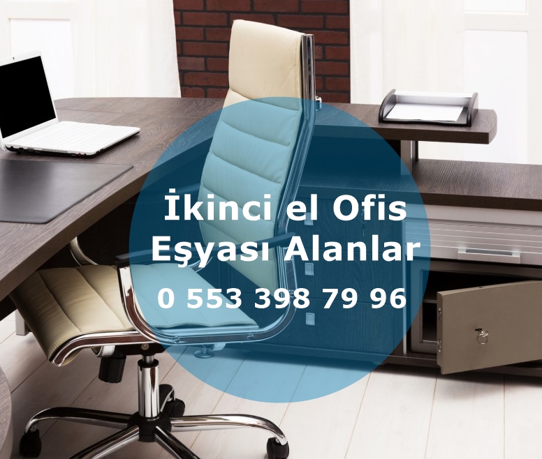 İkinci el Ofis Eşyası Alanlar