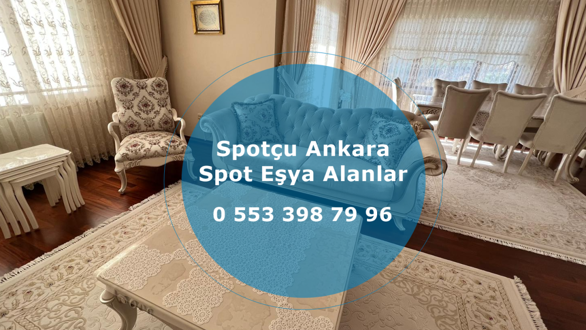 Spotçu Ankara Spot Eşya Alanlar