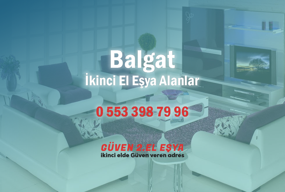 Balgat İkinci El Eşya Alanlar