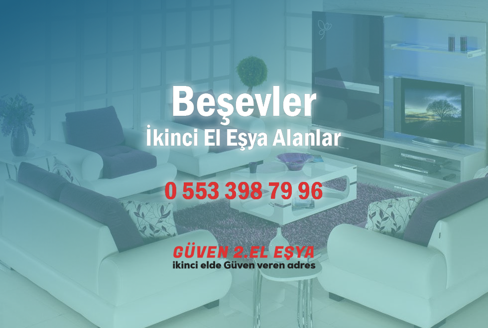 Beşevler İkinci El Eşya Alanlar